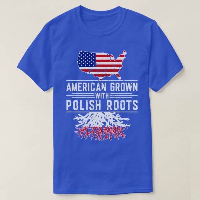 American Grown Polish Roots Pride Poland T-Shirt (Design Front)