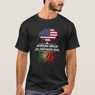 American Grown Portuguese Roots Portugal Flag Port T-Shirt