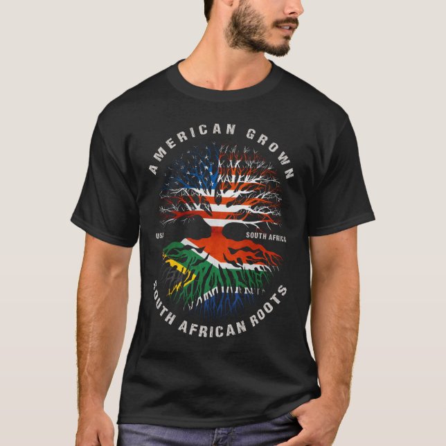 American Grown South African Roots South Africa Fl T-Shirt (Front)