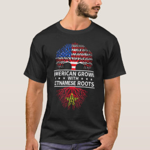 American Grown Vietnamese Roots Vietnam T-Shirt
