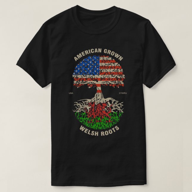 American Grown Welsh Roots Wales Flag  T-Shirt (Design Front)
