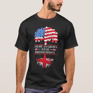 American Grown With British Roots  Usa Britain Uni T-Shirt