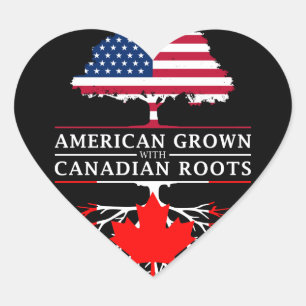 American Grown with Canadian Roots   Canada Design Heart Sticker