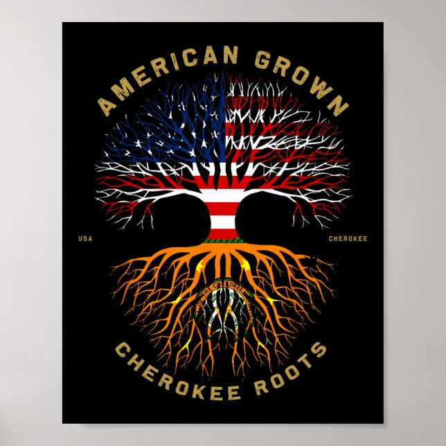 American Grown With Cherokee Roots Tree Usa Flag  Poster (Front)