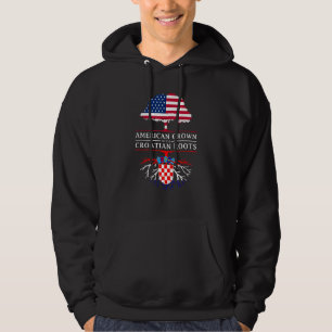 American Grown with Croatian Roots - Croatia 1 Hoodie