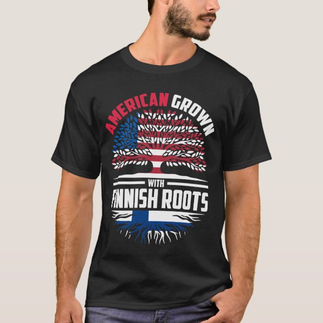 American Grown With Finnish Roots Finland Flag Fam T-Shirt (Front)