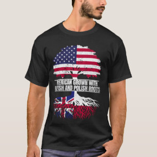 American Grown with Flag Heritage British Polish R T-Shirt