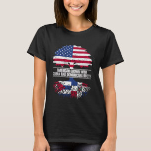 American Grown with Flag Heritage Cuban Dominicana T-Shirt