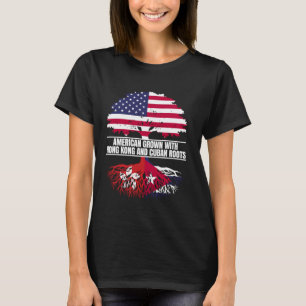 American Grown with Flag Heritage Hong Kong Cuban T-Shirt