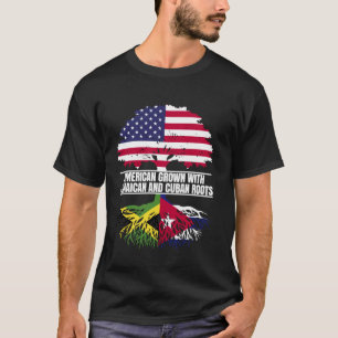 American Grown with Flag Heritage Jamaican Cuban R T-Shirt
