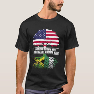 American Grown with Flag Heritage Jamaican Nigeria T-Shirt