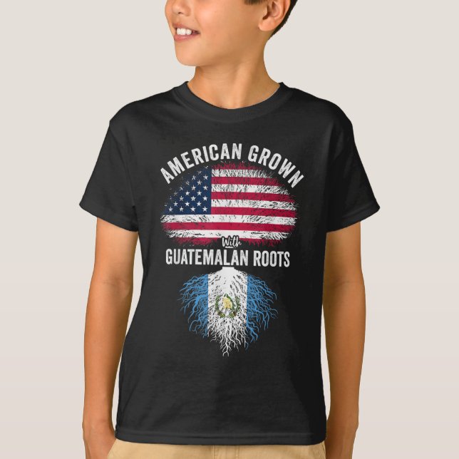 American Grown With Guatemalan Roots USA Guatemala T-Shirt (Front)