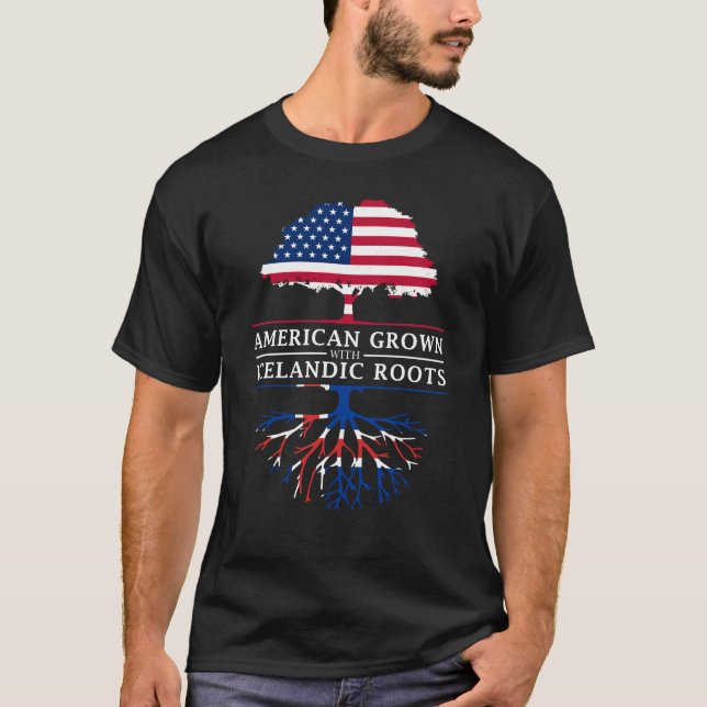 American Grown with Icelandic Roots   Iceland T-Shirt (Front)