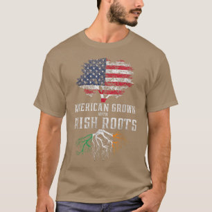 American Grown With Irish Roots Ireland T-Shirt