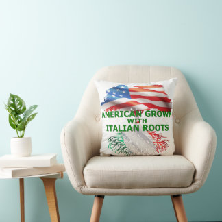 American Grown With Italian Roots Cushion
