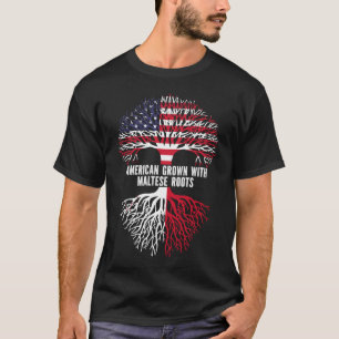 American Grown with Maltese Roots USA Flag T-Shirt