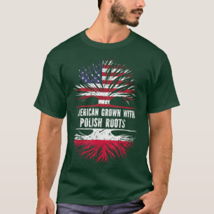American Grown with Polish Roots USA Flag Poland T-Shirt
