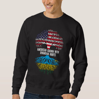 American Grown with Rwandan Roots USA Flag Sweatshirt