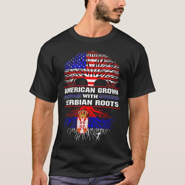 American Grown with Serbian Roots T-Shirt (Front)