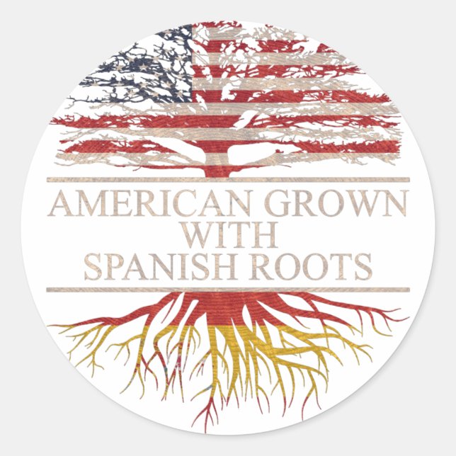 American grown with spanish roots classic round sticker (Front)
