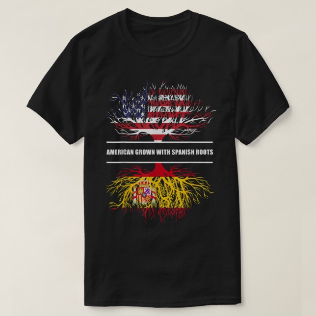 American Grown With Spanish Roots  Spain Tee  (Design Front)