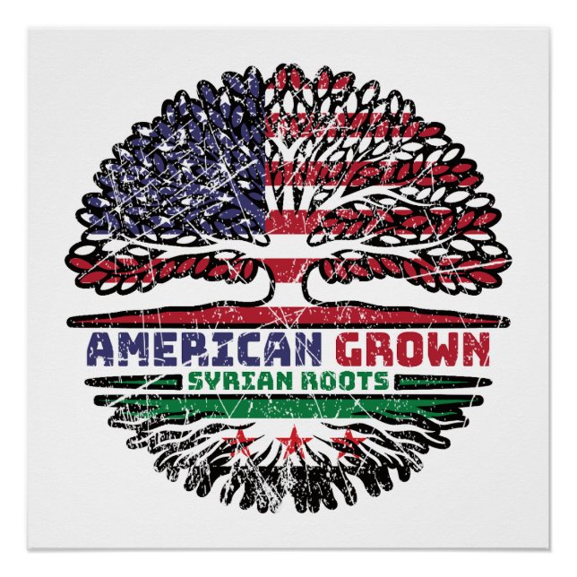 American Grown With Syrian Roots Poster (Front)