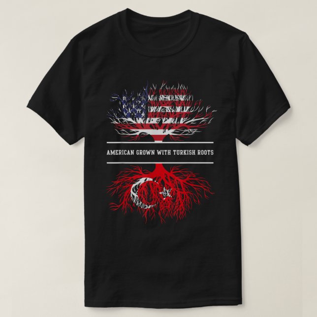 American Grown With Turkish Roots  Turkey Tee  (Design Front)