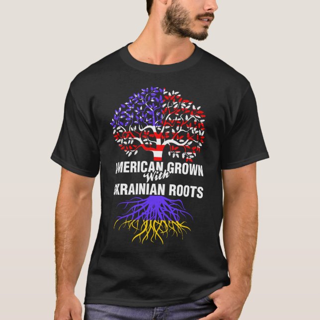 American Grown With Ukrainian Roots T-Shirt (Front)