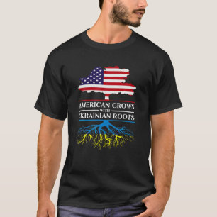 American Grown With Ukrainian Roots, Ukrainian T-Shirt