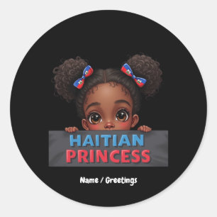 American Haitian Flag Day Haitian Princess  Classic Round Sticker
