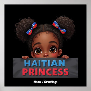 American Haitian Flag Day Haitian Princess  Poster