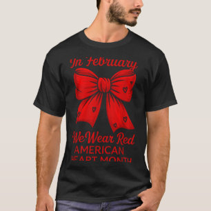 American Heart Disease Awareness Month Ribbon Red  T-Shirt