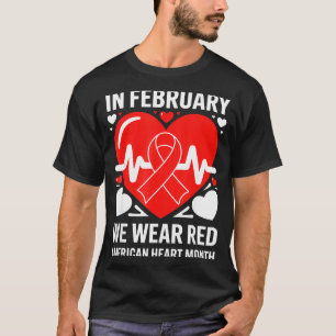 American Heart Disease Awareness Month Ribbon Red T-Shirt