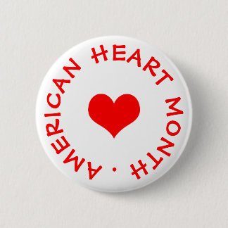 American Heart Month 6 Cm Round Badge