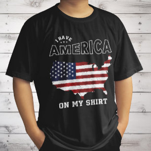 American Heritage USA Flag, I Have America On My  T-Shirt