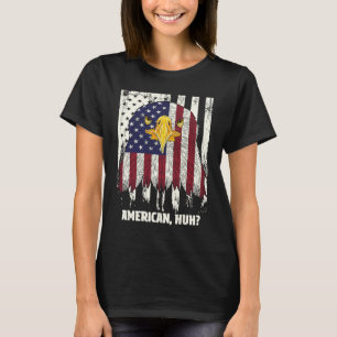American Huh Independence 4th of July Freedom Four T-Shirt