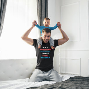 American Husband Father Hero Veteran Patriotic T-Shirt