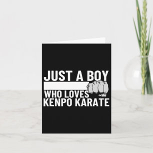 American Kenpo Just A Boy Who Loves Kenpo Karate 1 Card