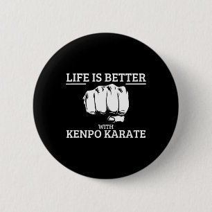 American Kenpo Life Is Better With Kenpo Karate 2  6 Cm Round Badge