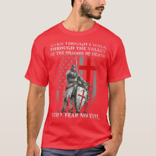 American Knight Templar I Will Fear No Evil Psalm T-Shirt