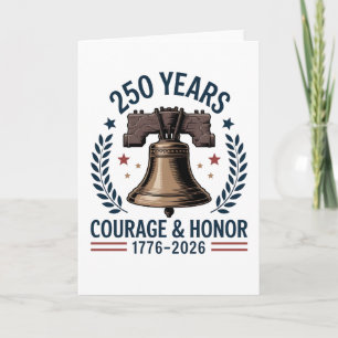 American Liberty Bell Courage Honor 250 Card