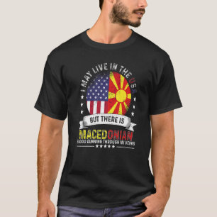 American Macedonian Home in US Patriot Macedonia F T-Shirt