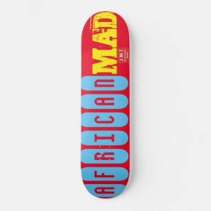 AMERICAN MAD Skateboard