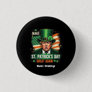 American Make St Patrick's Day Great Again Trump 3 Cm Round Badge