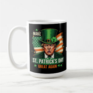American Make St Patrick's Day Great Again Trump Coffee Mug