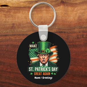 American Make St Patrick's Day Great Again Trump Key Ring