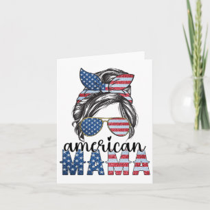 American Mama 4th Of July Messy Bun Usa Flag Ameri Card
