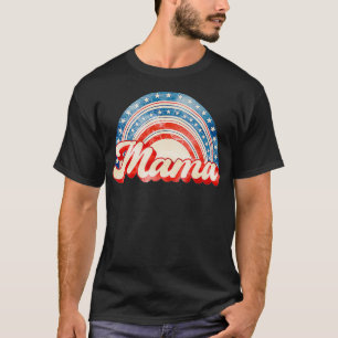 American Mama Rainbow American Flag Patriotic 4th  T-Shirt
