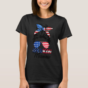 American Meemaw Messy Bun Matching 4th Of July Mee T-Shirt