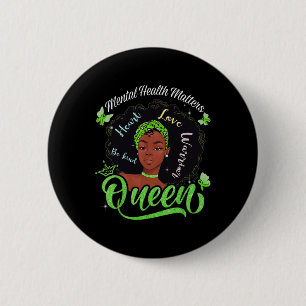 American Mental Health Problems Woman Warrior Quee 6 Cm Round Badge